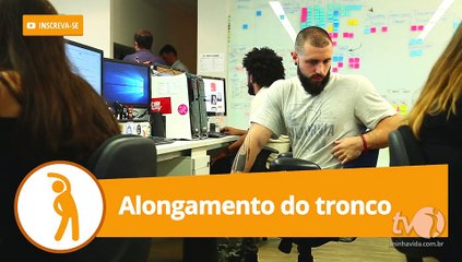 Alongamento do tronco: exercício alivia tensão e dor nas costas