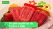 Picolé saudável de frutas e chia: refresque-se com esta receita fácil e funcional