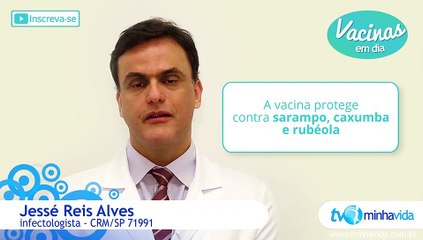 Vacina tríplice viral: sarampo, caxumba e rubéola devem ser prevenidas também na fase adulta