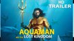 Aquaman And The Lost Kingdom  Official Trailer |  Aquaman 2 Trailer