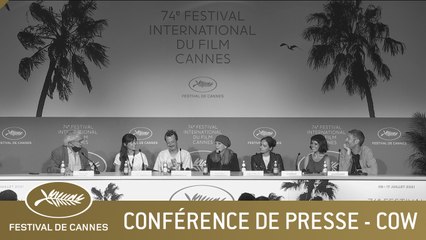 COW - CONFERENCE DE PRESSE - CANNES 2021 - VF