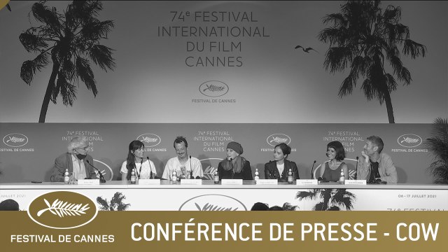COW - CONFERENCE DE PRESSE - CANNES 2021 - VF