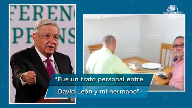 AMLO acusa ataque de adversarios tras video de su hermano recibiendo dinero