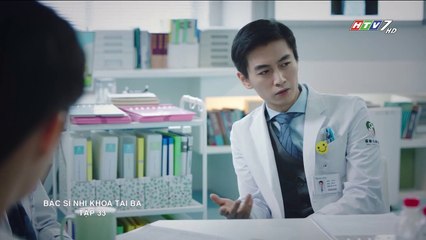 Bác Sĩ Nhi Khoa Tài Ba Tập 33 (Lồng Tiếng HTV7) - Phim Hoa Ngữ Hay