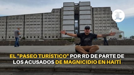 El paseo turístico por RD de parte de los acusados de magnicidio en Haití
