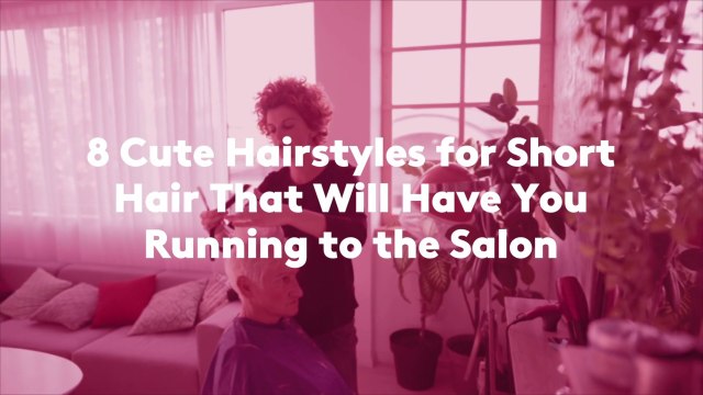 8 Cute Hairstyles for Short Hair That Will Have You Running to the Salon
