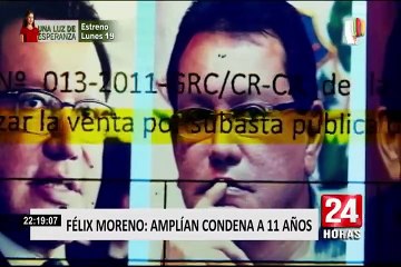 Félix Moreno: elevan su condena a 11 años de cárcel por caso Fundo Oquendo