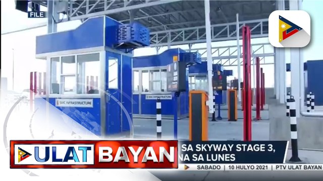 Paniningil ng toll fee sa Skyway Stage 3, magsisimula na sa Lunes; MMDA, nag-ikot sa bahagi ng Mabuhay Lanes sa QC