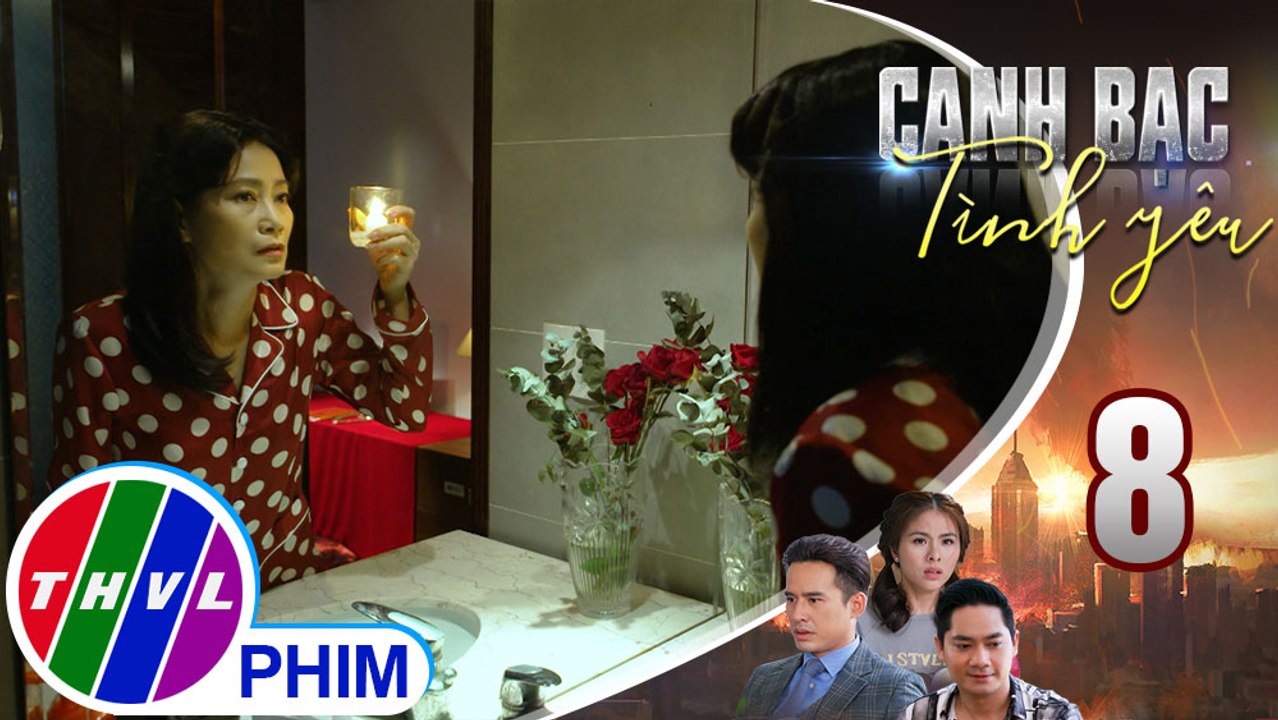 Canh bạc tình yêu - Tập 8[3]: Bà Thúy giận bản thân quá yếu đuối trước những ham muốn tầm thường