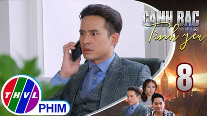 Canh bạc tình yêu - Tập 8[4]: Đăng Duy hoảng hốt khi hay tin ba mình xảy ra chuyện