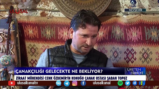 Üreten Türkiye - 10 Temmuz 2021 - Cenk Özdemir - Nevşehir Avanos - Ulusal Kanal