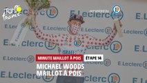 #TDF2021 - Étape 14 / Stage 14 - E.Leclerc Polka Dot Jersey Minute / Minute Maillot à Pois