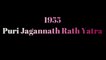 Rath Yatra 1955 -1961 | Old Video | Puri Jagannath Rath Yatra Status |Old Puri Jagannath Temple