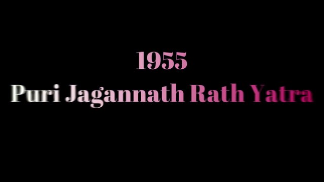 Rath Yatra 1955 -1961 | Old Video | Puri Jagannath Rath Yatra Status |Old Puri Jagannath Temple