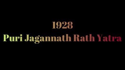 Rath Yatra 1928 - 1946 | Jagannath Rath Yatra Status | Old Puri Jagannath Temple | Old Video
