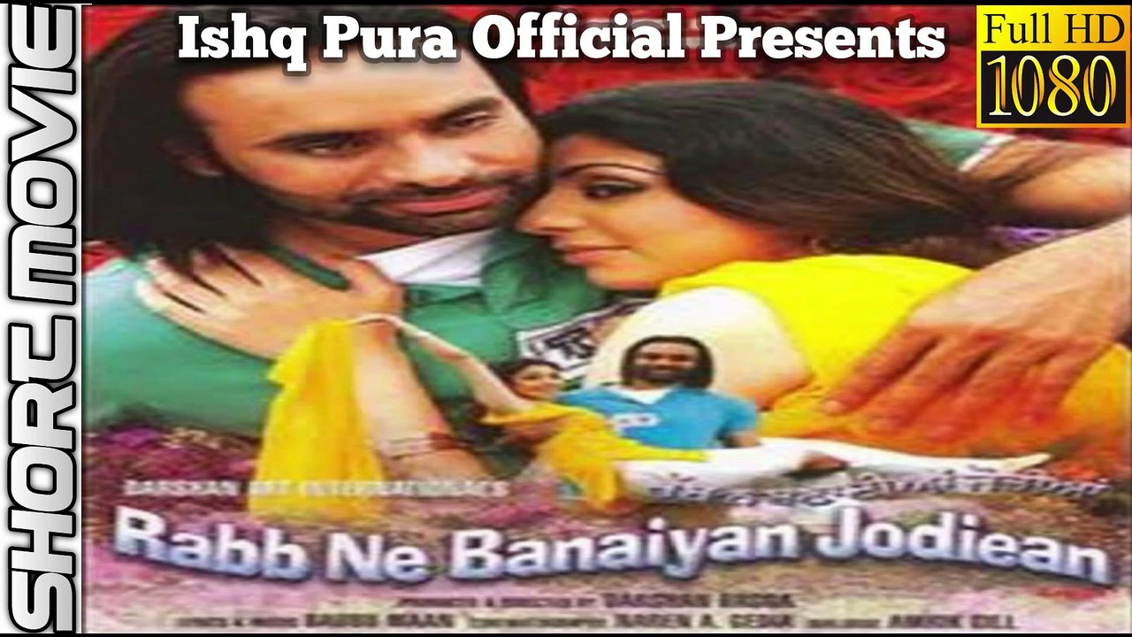 Rabb Ne Banaiyan Jodiean | Short Movie | Babbu Maan | Latest Punjabi Movies | Ishq Pura Official | Full HD
