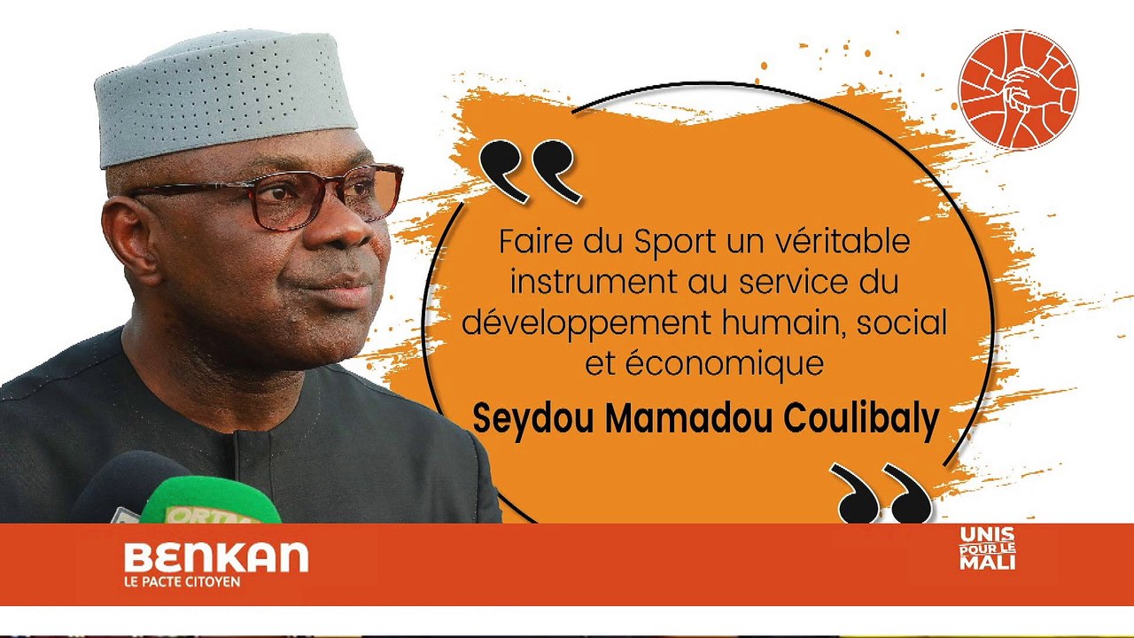 Faire du Sport un véritable instrument au service du développement humain, social et économique | SEYDOU MAMADUO COULIBALY
