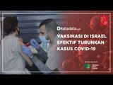 Vaksinasi di Israel Efektif Turunkan Kasus Covid-19 | Katadata Indonesia