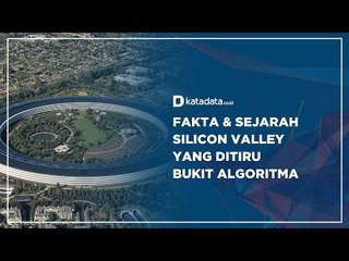Fakta & Sejarah Silicon Valley yang Ditiru Bukit Algoritma | Katadata Indonesia