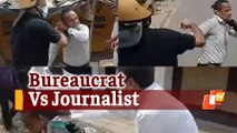 Watch: IAS Officer Thrashes Journalist During Block Poll Coverage In UP