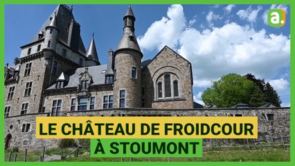 Château de Froidcour à Stoumont