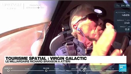 Tourisme spatial : le milliardaire Richard Branson a atterri après son vol dans l'espace