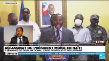 Assassinat du président Moise en Haiti : 2 semaines de deuil national, crise politique et sécuritaire