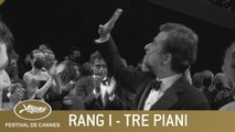 TRE PIANI - RANG I - CANNES 2021 - VO