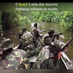 O Brasil é uma das maiores potências militares do Mundo