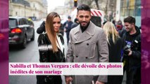 Nabilla et Thomas Vergara : elle dévoile des photos inédites de son mariage