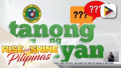 TANONG NG BAYAN: Sino ang kasama sa Priority Group A4?