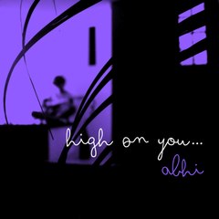 High On You | Music Video |  Abhimannyu Salil