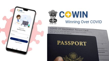 COWIN Passport Link Feature; How To Add Passport Details To COVID-19 Certificate