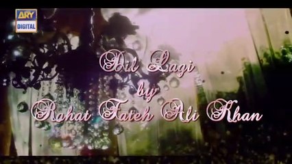 Dil__Lagi_OST_|_Rahat_Fateh_Ali_Khan_|_Humayun_Saeed_&_Mehwish_Hayat_[HD_Quality]_Lyrics(360p)