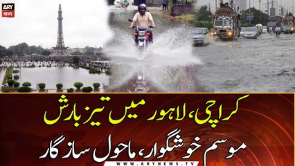 Karachi aur Lahore mei barish say Mausam khushgawar hogaya ...