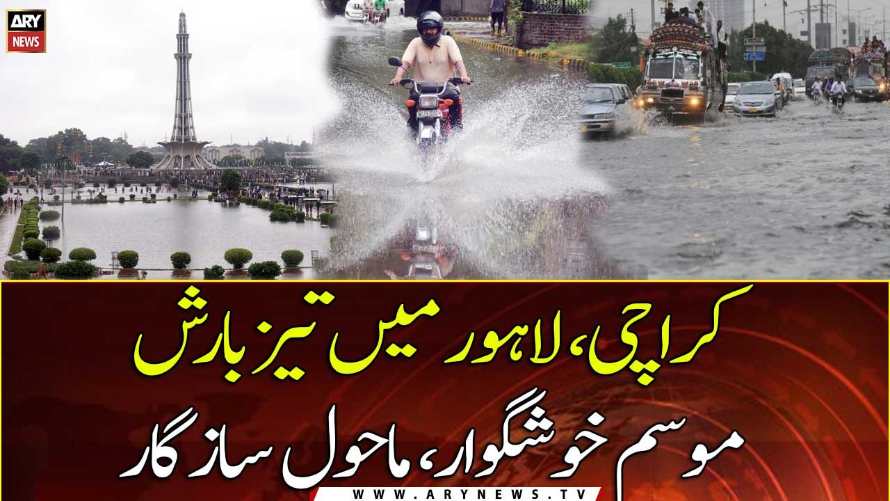 Karachi aur Lahore mei barish say Mausam khushg...