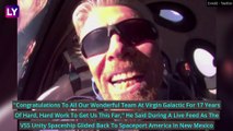 Richard Branson Makes History Aboard Virgin Galactic's Space Flight