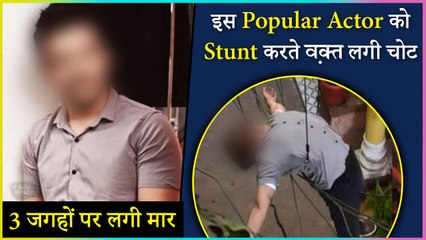 This Popular Actor Gets Injured On Set While Performing Stunt