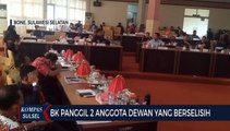 BK Panggil 2 Anggota Dewan DPRD Bone Yang Berselisih