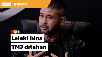 Lelaki hina TMJ ditahan