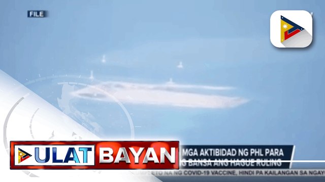 Palasyo, iginiit na tuloy ang mga aktibidad ng PHL para tiyaking ginagalang ng ibang bansa ang Hague Ruling
