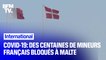 Covid-19: des centaines de mineurs français bloqués à Malte