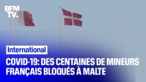 Covid-19: des centaines de mineurs français bloqués à Malte