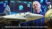 Richard Branson reaches space, paves way for space tourism - Watch his message