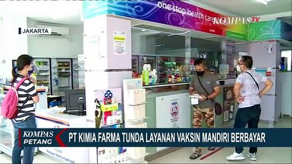 Layanan Vaksin Berbayar Kimia Farma Timbulkan Pro Kontra
