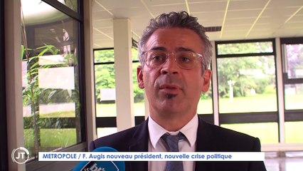 Le Journal - 12/07/2021 - MÉTROPOLE / F. Augis nouveau président, nouvelle crise politique