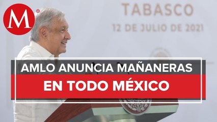 AMLO realizará 'mañaneras' foráneas para dar a conocer la seguridad del país