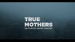 TRUE MOTHERS (2020) Bande Annonce VOSTF