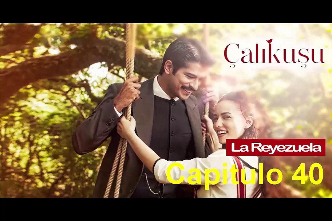 Calikusu Capitulo 40 Completo