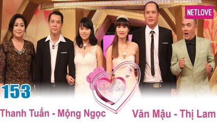 Vợ Chồng Son - Tập 153:  Bị cô vợ dụ cưới nên anh chồng phải từ bỏ con đường học vấn giữa chừng